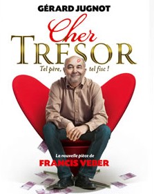 Théâtre : Gérard Jugnot est à l&rsquo;Olympia dans « Cher Trésor », la nouvelle comédie de F. Veber, dim 28 /10 à 17h