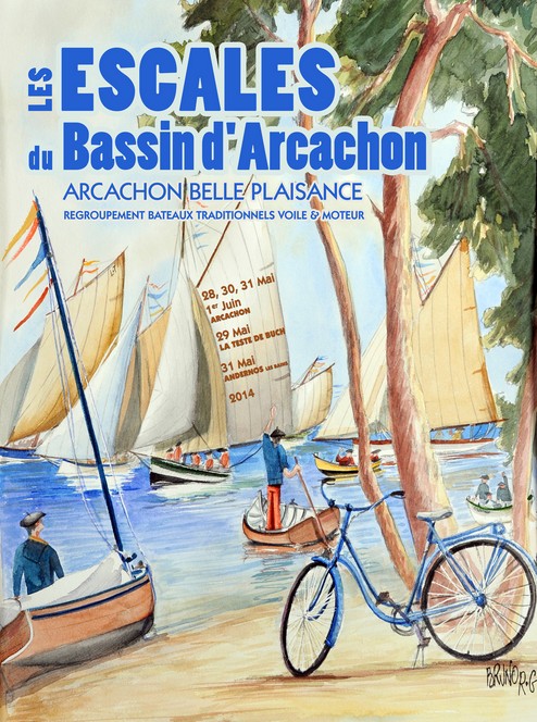 De beaux bateaux sur l&rsquo;eau : Les « Escales du Bassin d’Arcachon ». A Arcachon, La Teste, Andernos du 28/05 au 01/06/14.