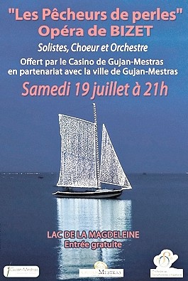 Casino de Gujan : Les Pêcheurs de Perles devraient attirer du monde dans leurs filets … Un bel opéra de Bizet, sam 19/07. Gratuit.