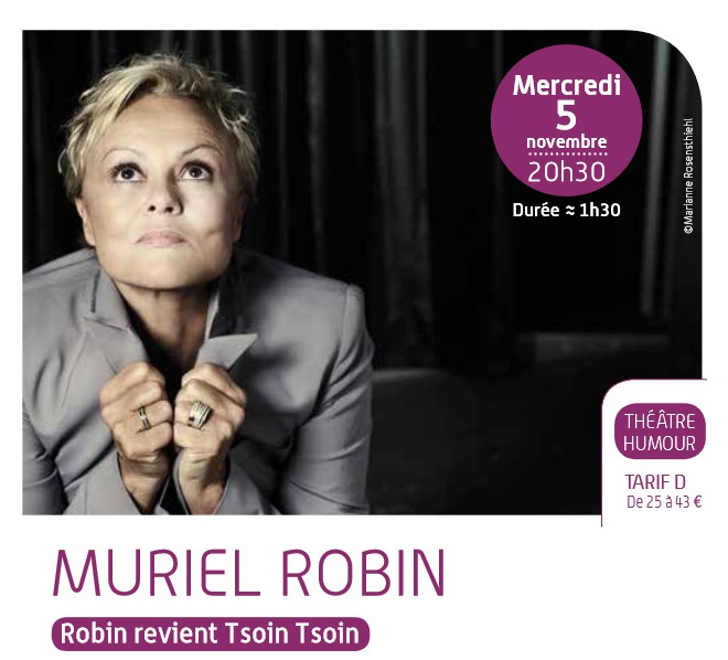 Muriel Robin revient (Tant mieux !) Les sorties de mardi 4 et mercredi 5/11