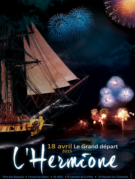 Rochefort : L&rsquo;Hermione met le cap sur les USA, samedi 18/04 … Ca vaut le déplacement.