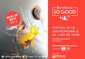 Festival de Gastronomie à Bordeaux… So Good !