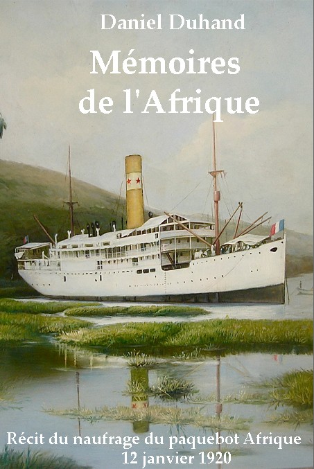 Naufrage du paquebot L&rsquo;Afrique au large de l&rsquo;Ile de Ré : une histoire édifiante…