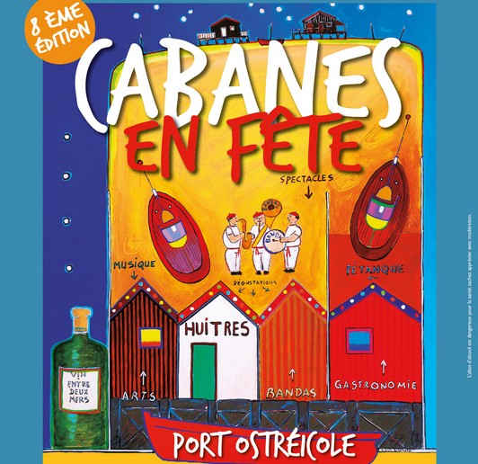 Cabanes en Fête 2016 : Au bonheur des Festayres (mode d’emploi)