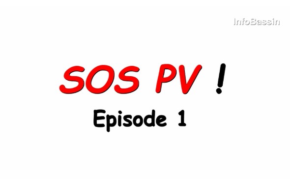 (Vdo) SOS PV !… Episode 1