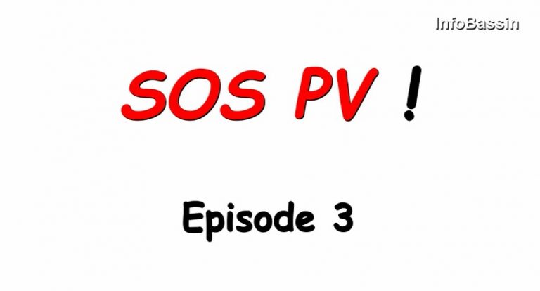 SOS PV ! Episode 3 …