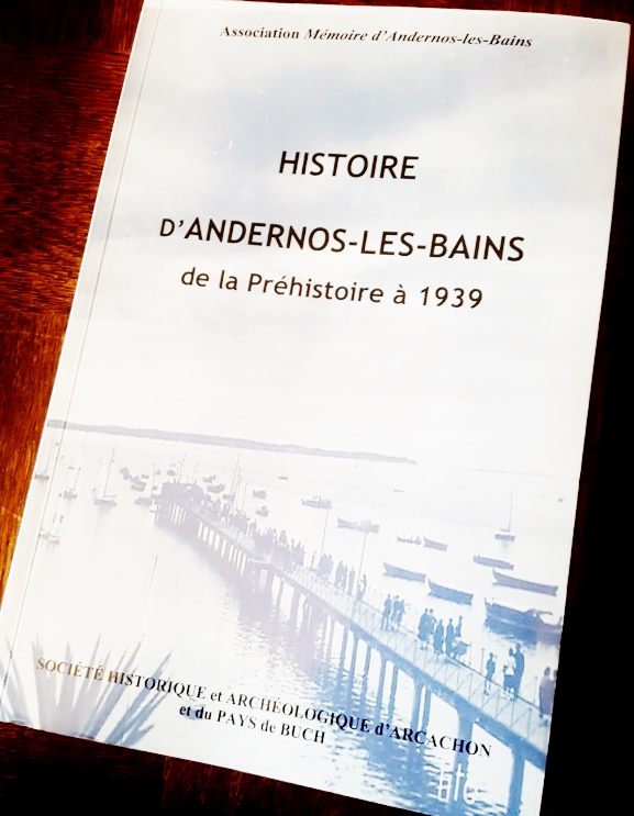 Un livre passionnant sur l&rsquo;Histoire du Bassin depuis la préhistoire…