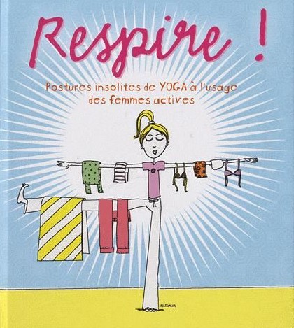 Bien-être : Respirez ! C&rsquo;est si bon… (Par Ludivine)