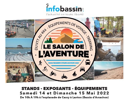 L&rsquo;aventure tient Salon sur le Bassin à Lanton!